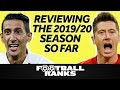 Reviewing The Whole 2019/20 Season So Far | B/R Football Ranks Podcast