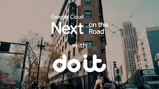 Google Cloud Next '22 - On the Road with DoiT screenshot 5