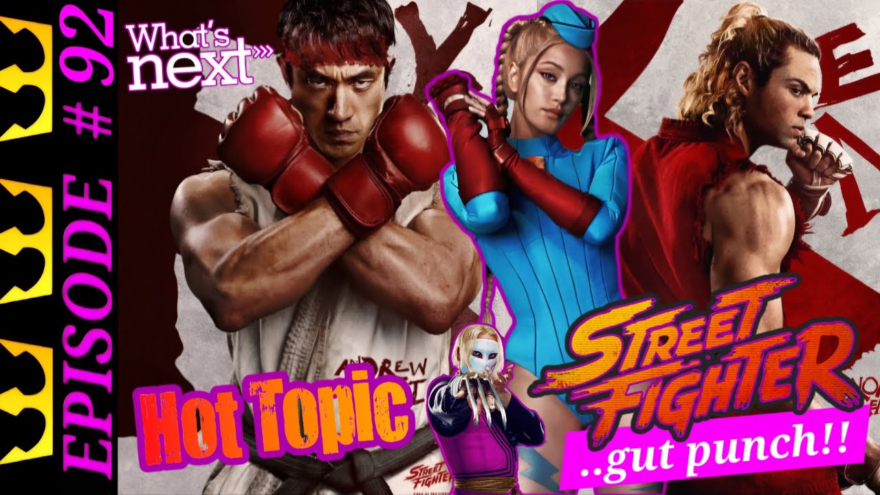 STREET FIGHTER : Teaser Trailer, Movie Posters & Time to Panick!? | TMT PODCAST 92
