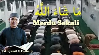Iqomah & Sholat Isyak Berjamaah MasyaAllah Suaranya Merdu || Ust. Syamil Al Fudhaily Hafidzahullah