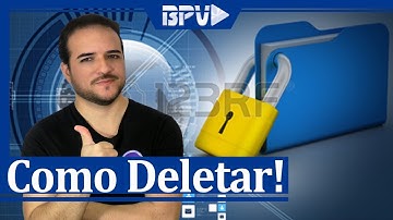 Como DELETAR arquivos que não querem ser excluídos!