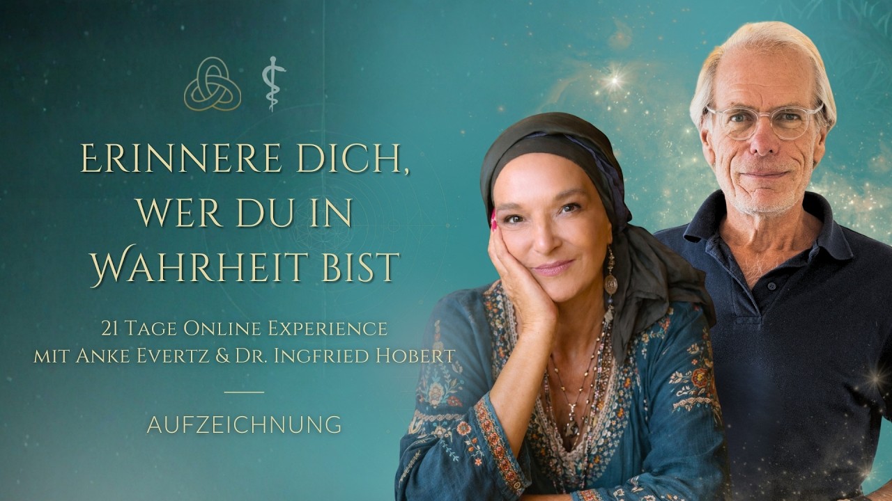 Die 21 Tage Online Experience mit Anke Evertz & Dr. Ingfried Hobert - Start 13. März!