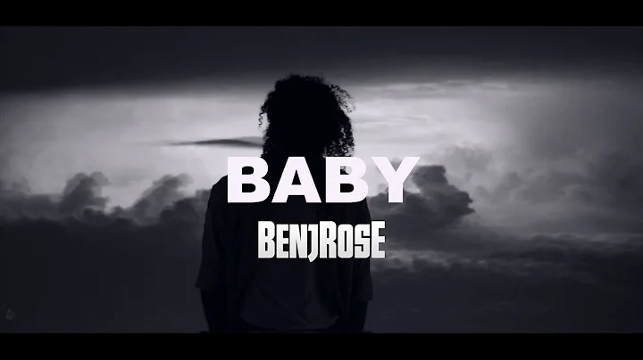 Benjrose - Baby (Official Video)