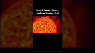 SOLAR WIND VS PLANETS #facts #physics #physicsfacts #sciencefacts #shorts