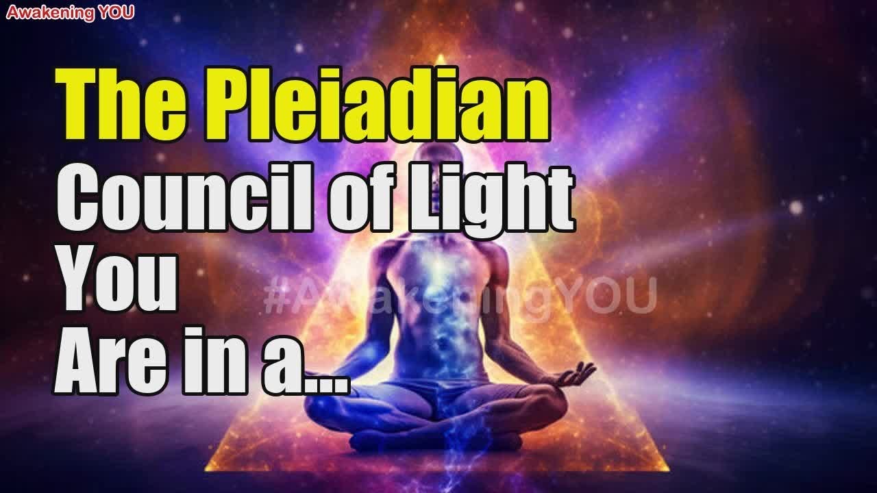 The Pleiadian Council of Light ~ You Are in a TIME WARP - YouTube