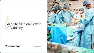 Guide to Medical Power of Attorney | Trustworthy - The Family Operating System®