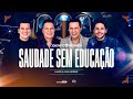 João Neto e Frederico part. Hugo e Guilherme - Saudade Sem Educação (DVD 25 ANOS - AO VIVO)