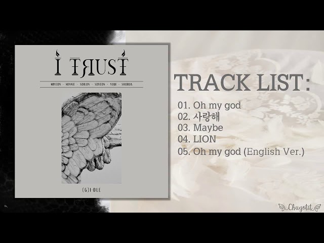 [Full Album] (G)I-DLE (여자)아이들 - 3rd Mini Album 'I trust' class=