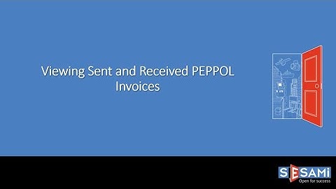 View Sent and Received PEPPOL Invoices