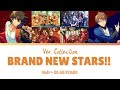 【แปลไทย】Unit + ES ALL STARS - 『Brand New Stars!! Ver.Collection』 Thank for 100+ Subscribe ✨