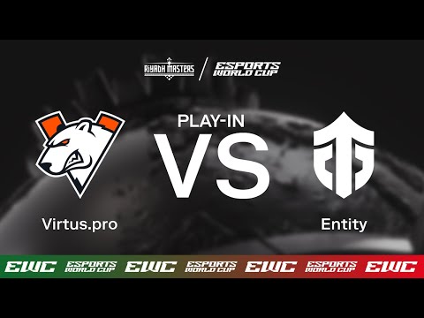 Virtus.pro vs. Entity - Riyadh Masters x EWC - Day 1 - Play-In