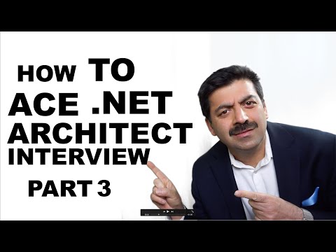 How to ace .Net Application Architect Interview (Part 2)