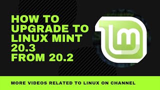HOW TO UPGRADE LINUX MINT 20.3 FROM 20.2 | TELUGU | RKCHAITZ screenshot 4