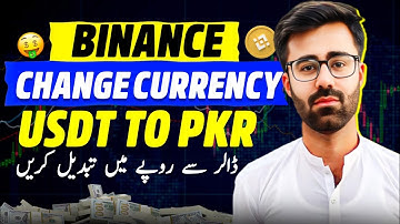 How To Change Currency on Binance USDT To PKR