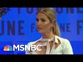 Ivanka Trump Is Closing Her Fashion Brand | Craig Melvin | MSNBC Ivanka Trump Is Closing Her Fashion Brand | Craig Melvin | MSNBC