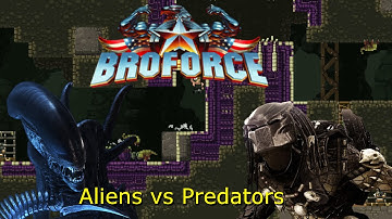 MOVIE ALIENS FIGHT! | Broforce Custom Map (Alien vs Predator)
