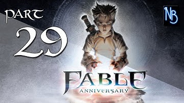 Fable Anniversary Walkthrough Part 29 (No Commentary)