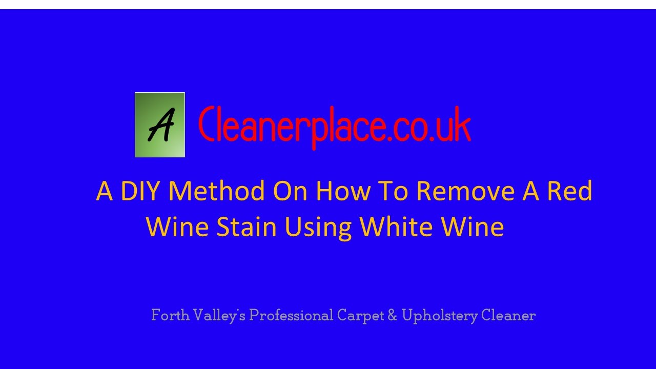A DIY Method On How To Remove A Red Wine Stain With White Wine