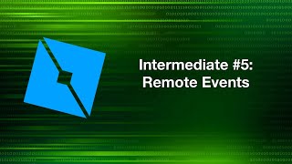 Roblox Lua (Intermediate) #5: Remote Events