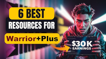 6 Best Resources that Will HELP You Make Money with WarriorPlus Affiliate Marketing!
