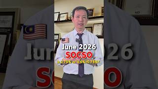 🇲🇾 SOCSO New Revision Effective June