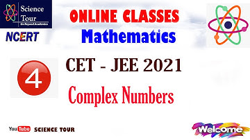 CET JEE Coaching 2021 | Mathematics : Complex Numbers (Part 4) | Online Classes for CET JEE 2021