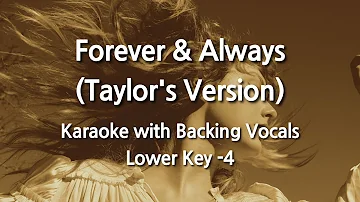 Forever & Always (Taylor's Version) (Lower Key -4) Karaoke with Backing Vocals