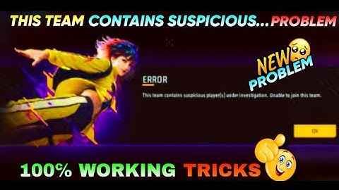 This Team Contains Suspicious Player(s) Under Investigation || Unable To Join This Team In Tamil