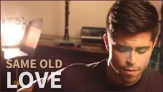 Selena Gomez - Same Old Love (Cover by Tay Watts) - Official Music Video