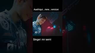 Aashiqui new version song by (Sameer sabri) like comment and share