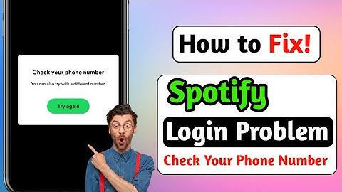 Fixed: Spotify Login Problem Check Phone Number || Spotify Check Your Phone Number Problem||2024
