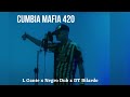 Lgante x negro dub x dtbilardo  cumbia mafia 420 official