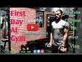 First day at gym    gym   my first vlog 