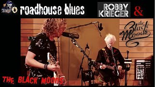 Roadhouse Blues By The Black Moods Legendado (ft. Robby Krieger of The Doors & Diamante)