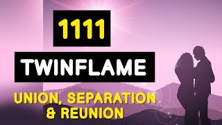 Angel Number 1111 In Twin Flame Journey  Union, Separation & Reunion | Meaning Of Angel Number 1111