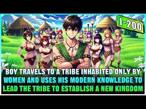 Traveling Back to the Stone Age, He Became the Only Man in the Tribe and Conquered 23 Women!