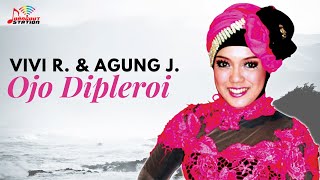 Vivi Rosalita \u0026 Agung Juanda - Ojo Dipleroi (Official Music Video)