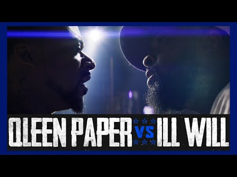 Ill Will vs Kitchen Qleen (Qleen Paper)