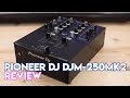 Pioneer DJ DJM 250MK2 Talkthrough Video Pioneer DJ DJM 250MK2 Talkthrough Video