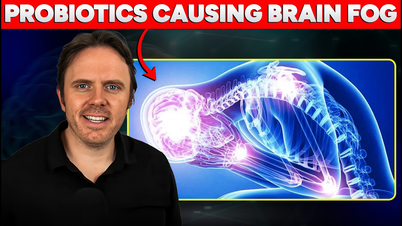 Are Your Probiotics Making You Sick and Your Brain Foggy