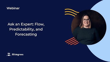 Webinar Ask an Expert: Flow, Predictability, and Forecasting with Daniel Vacanti and Julia Wester