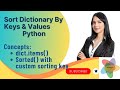 Sort Dictionary by Key or Value | How to Sort a Python Dictionary By Value or Key