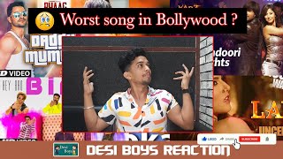 Worst Song Lyrics| Bollywood Songs| Desi Boys Reactions