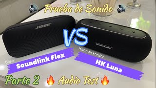 🔥Harman Kardon Luna 🆚 Bose Soundlink Flex / 2da Parte / Audio Test / Sonido 🎧 🔊