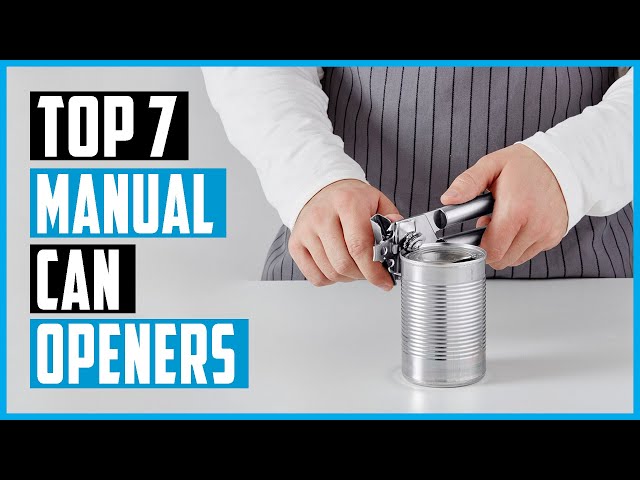 Best Manual Can Openers of 2023 [Updated] 
