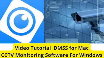 Configure DMSS For Mac | DMSS For PC App On Mac OS