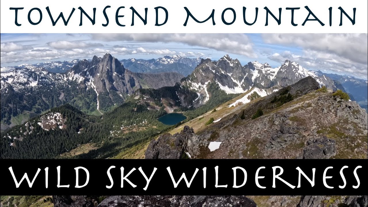 Townsend Mountain: Wild Sky Wilderness