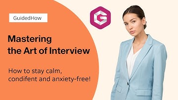 Mastering the Art of Job Interviews: How to stay Calm, confident