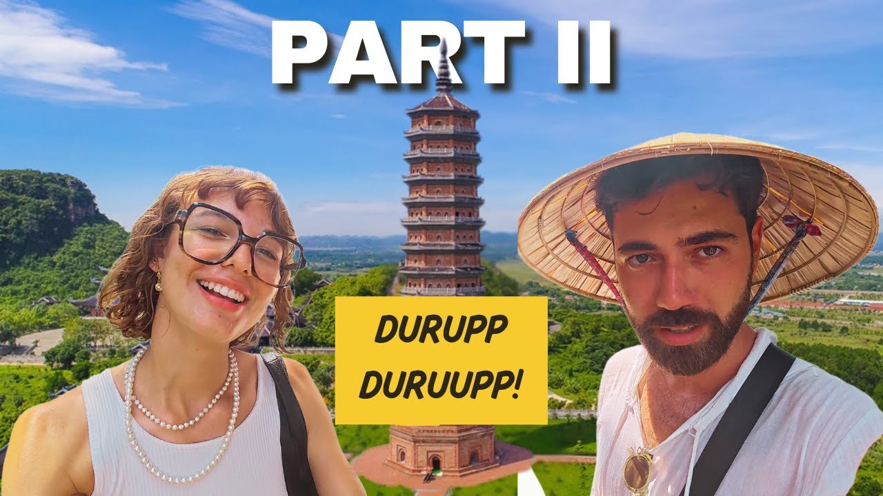 DURUP DURUP Bölüm 2 - Vietnam Ninh Binh - Bai Dinh Tapınağı