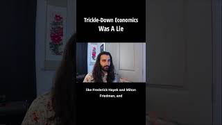 Trickle-Down Economics Was A Lie
